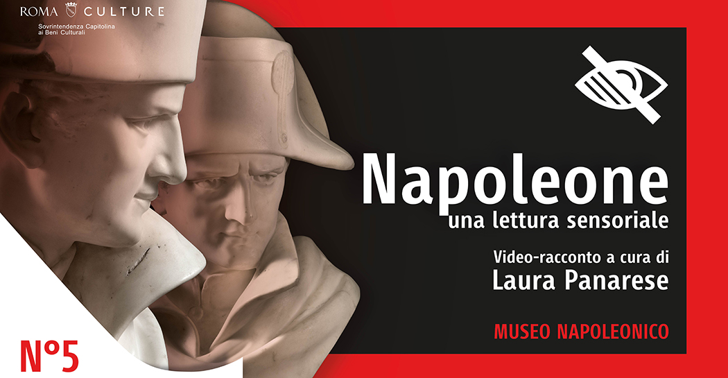 Napoleone: una lettura sensoriale